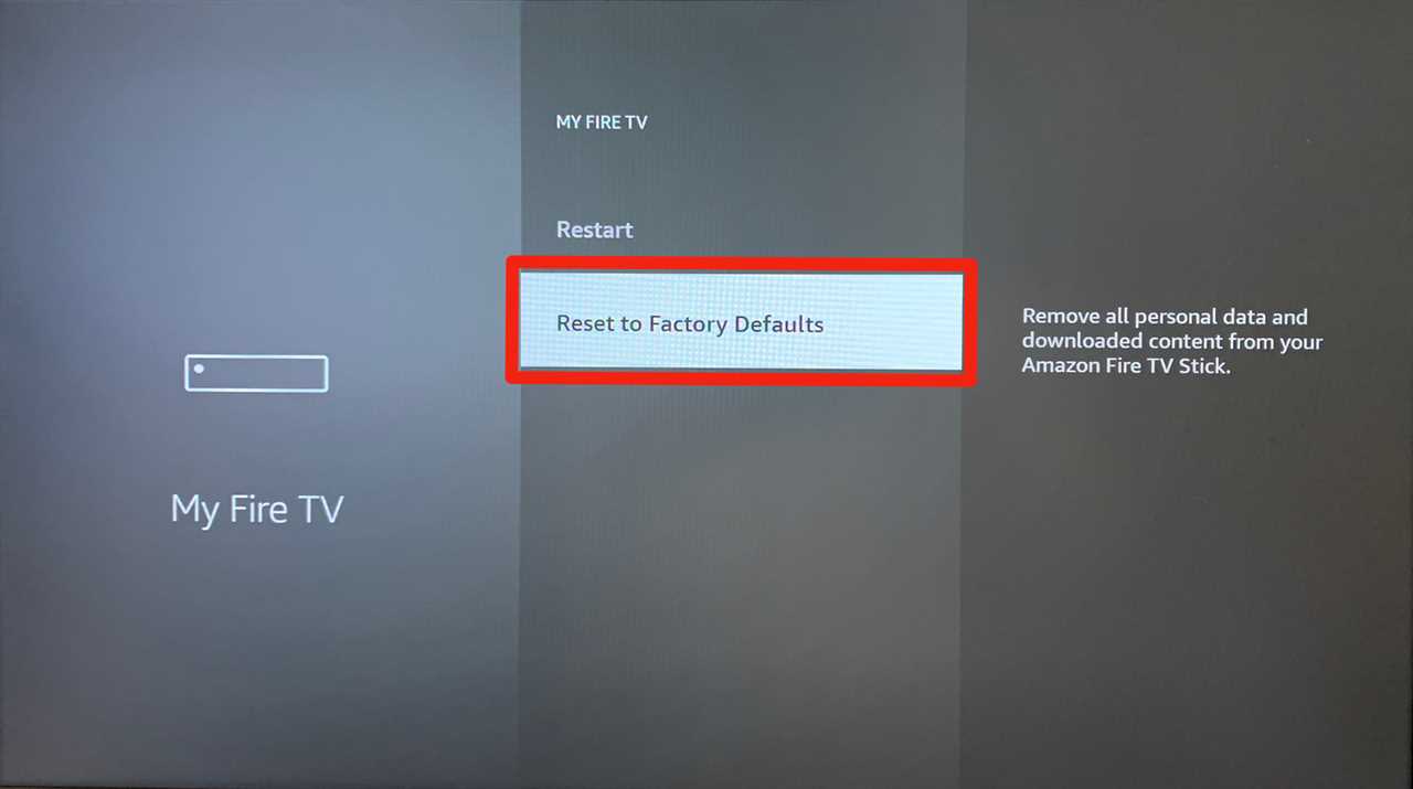 The "Reset to Factory Defaults" option on an Amazon Firestick.
