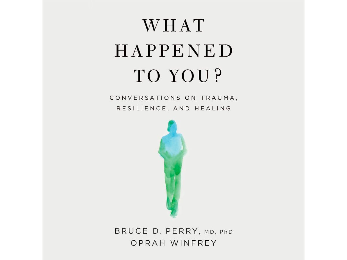 “What Happened to You?: Conversations on Trauma, Resilience, and Healing” by Oprah Winfrey and Bruce D. Perry audiobook cover