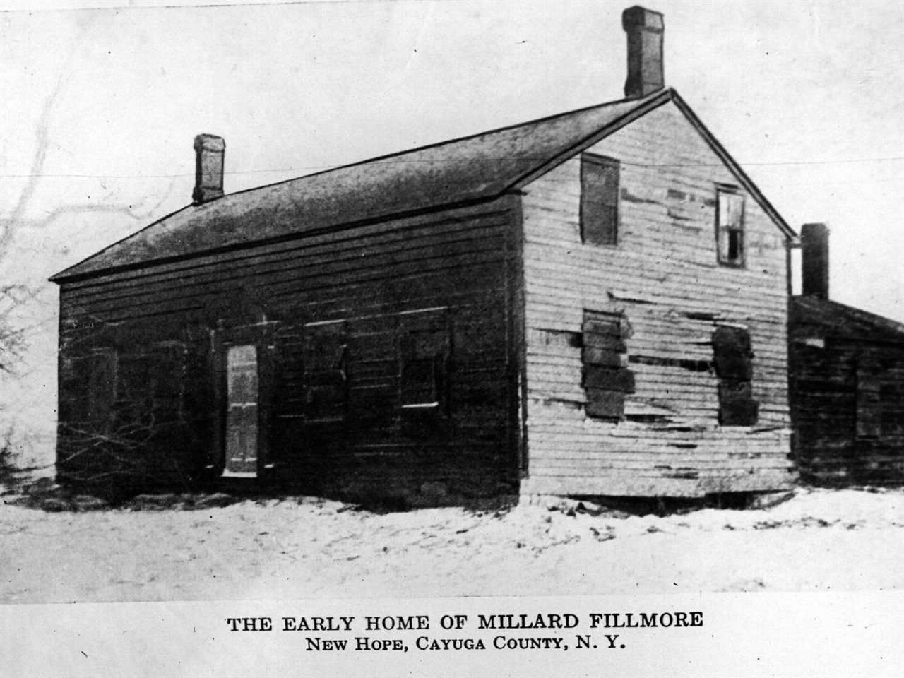 Millard Fillmore's childhood home in New Hope, Cayuga County, New York.